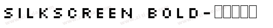 Silkscreen Bold字体转换